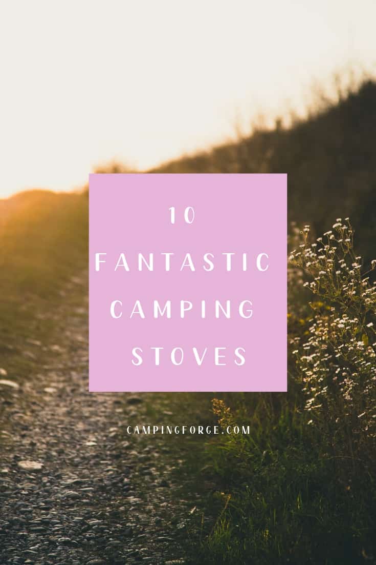 Pinterest image for 10 Fantastic Camping Stoves