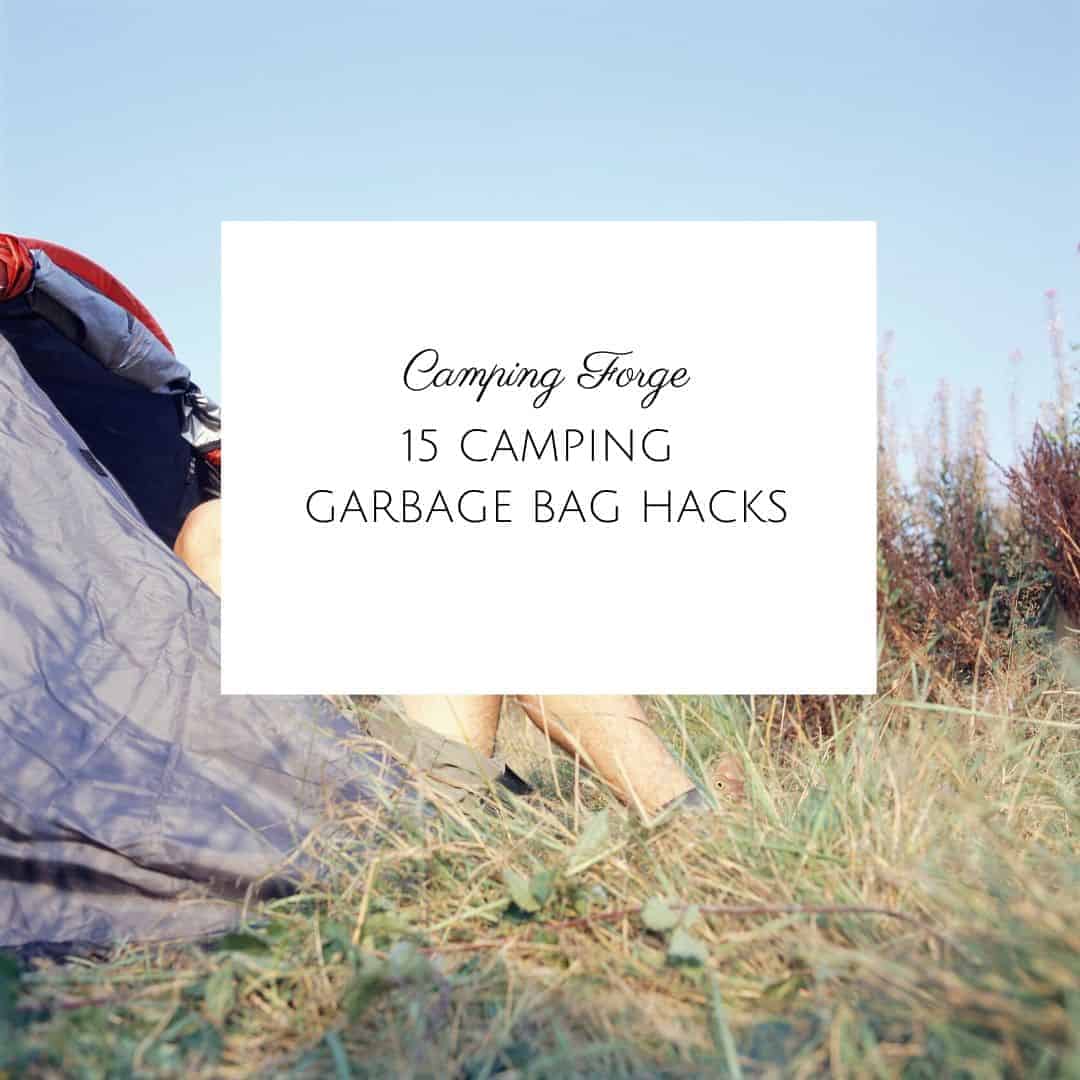 https://www.campingforge.com/assets/images/15-camping-garbage-bag-hacks.jpg