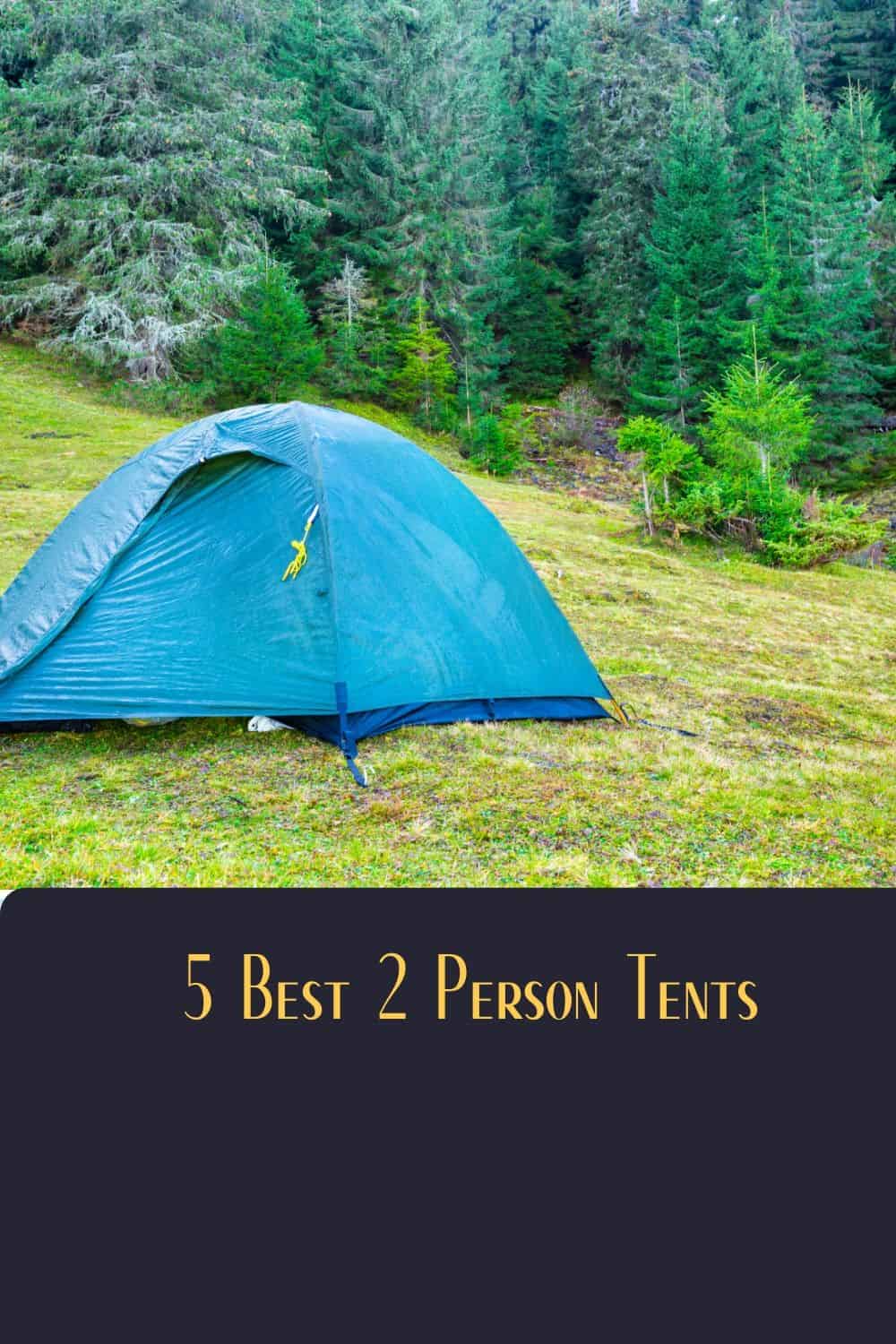 Pinterest image for 5 Best 2 Person Tents