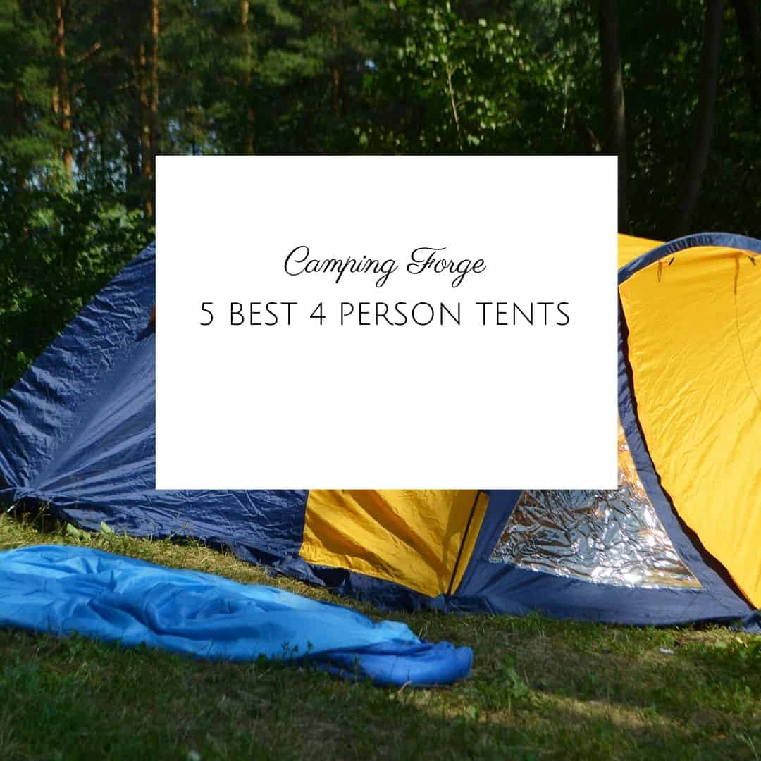 5 Best 4 Person Tents