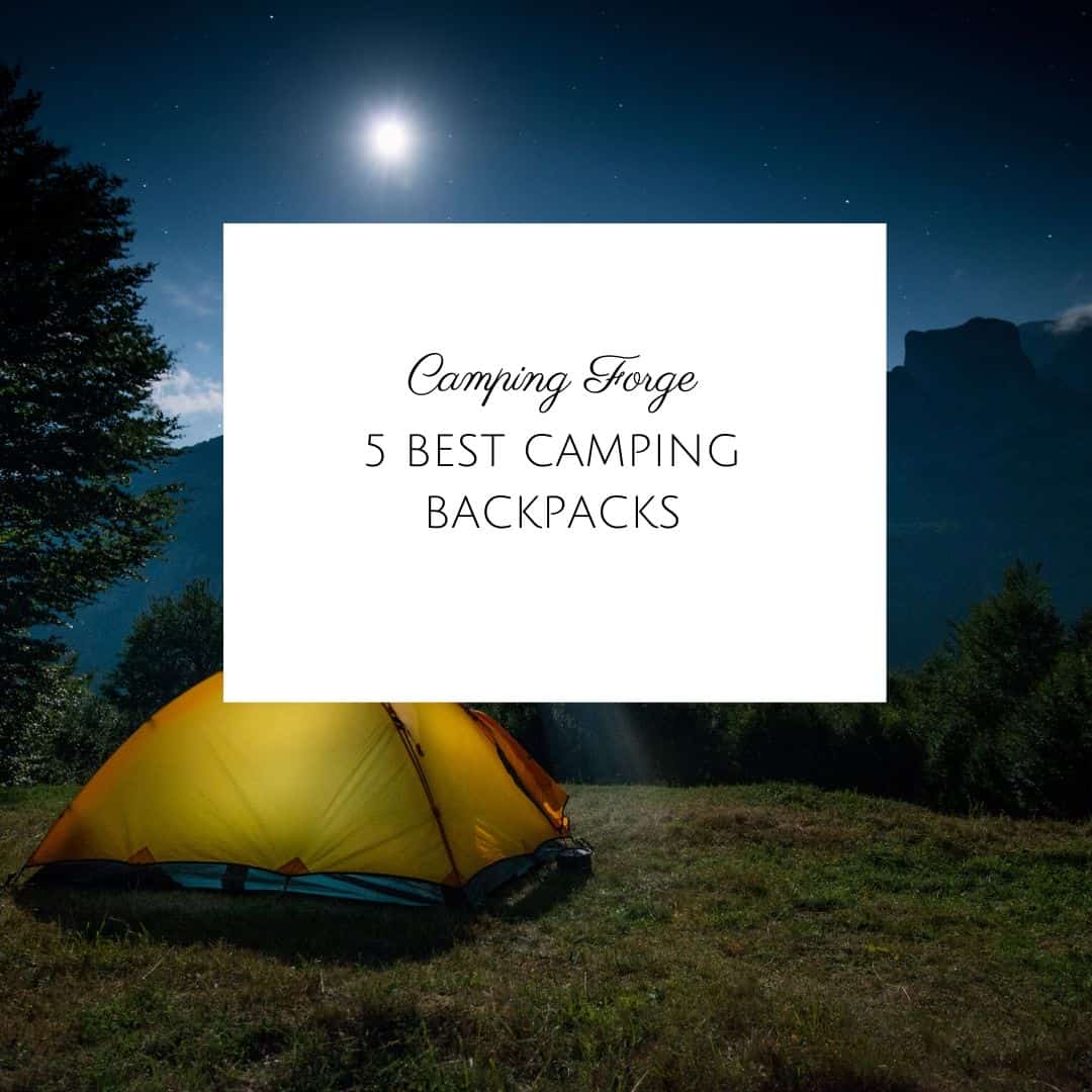 5 Best Camping Backpacks