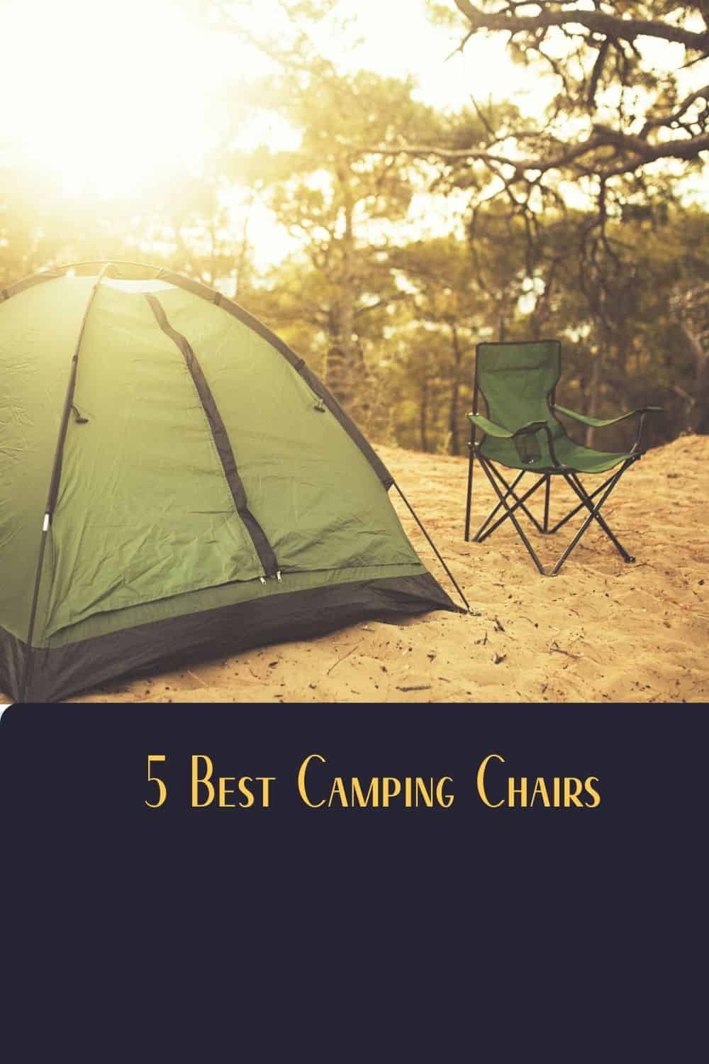 Pinterest image for 5 Best Camping Chairs