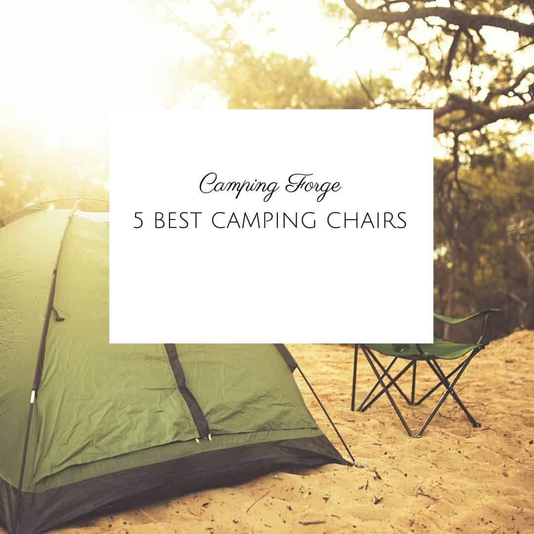 5 Best Camping Chairs