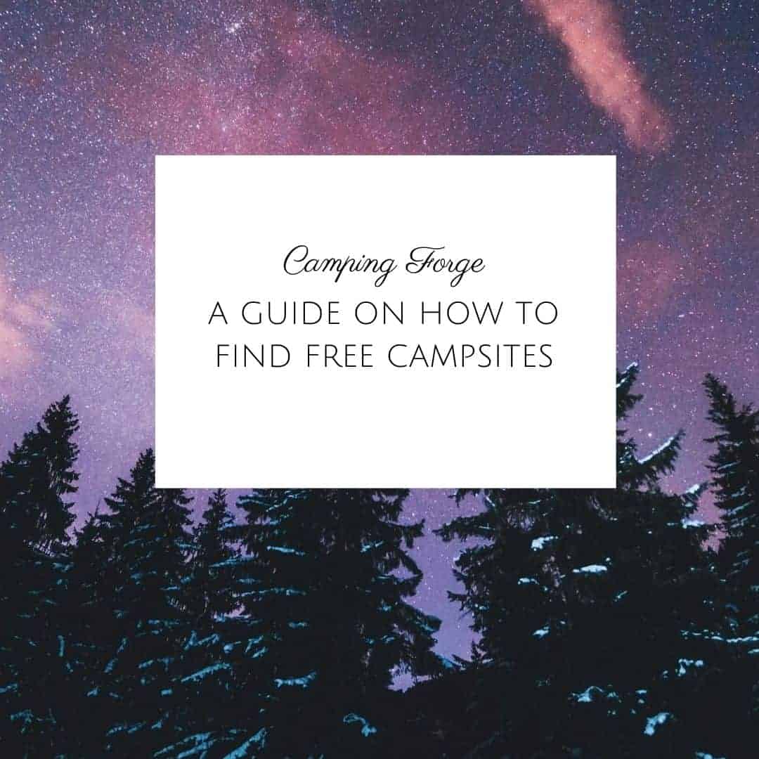 A Guide On How To Find Free Campsites