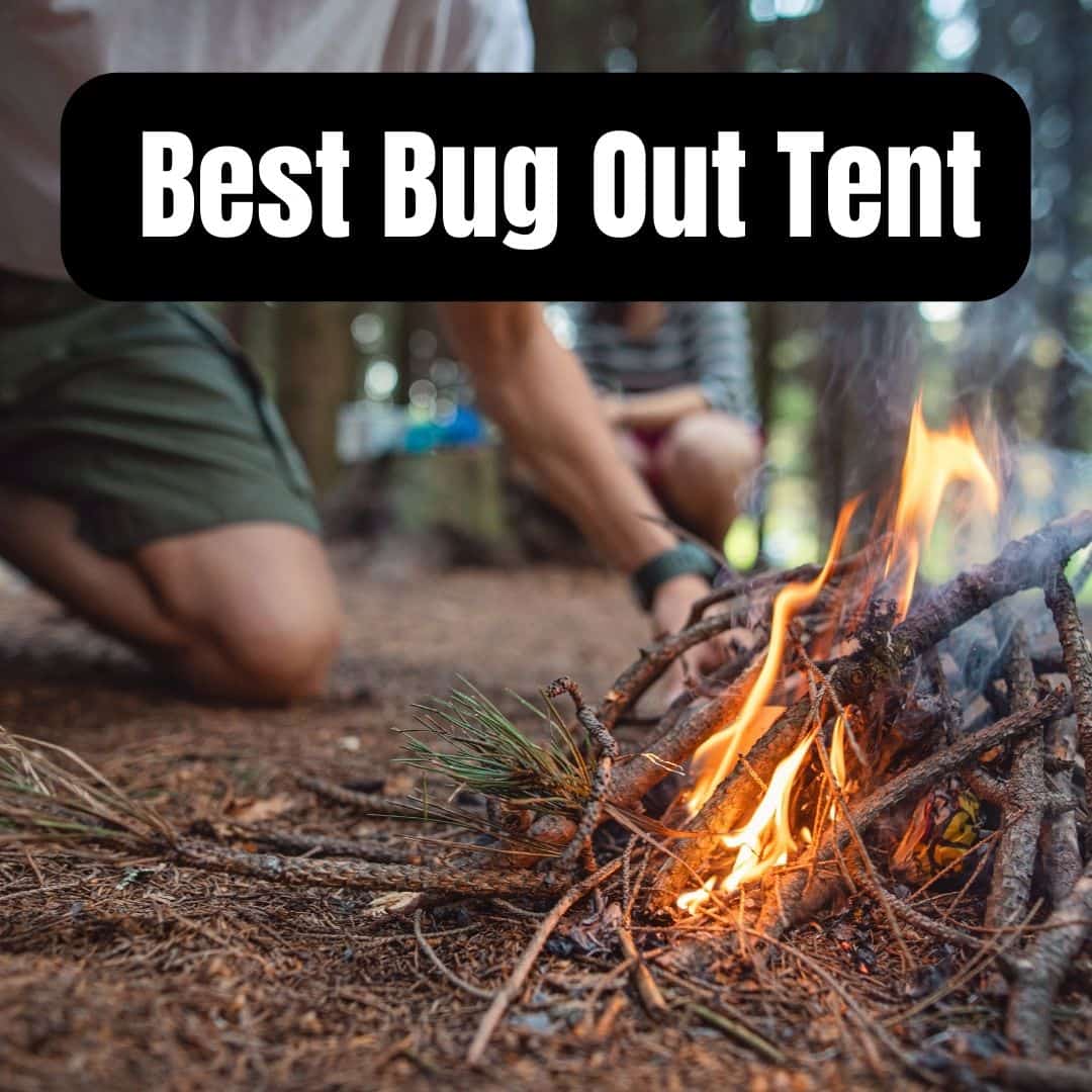 Best Bug Out Tent