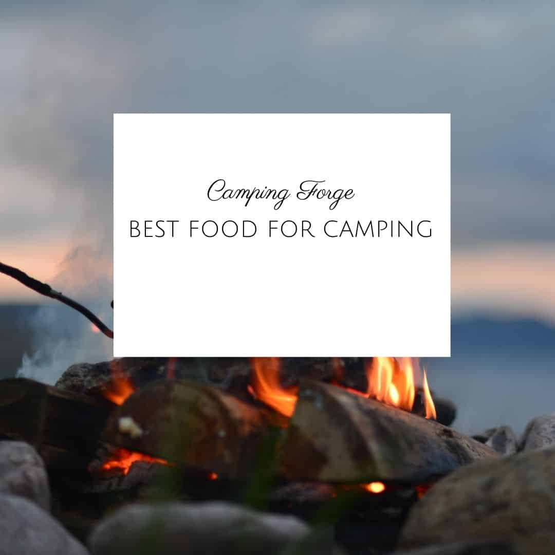 Best Food For Camping