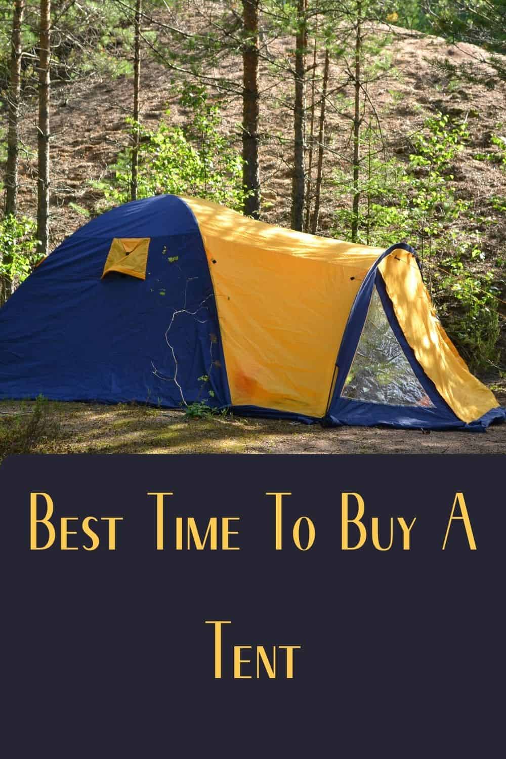 Pinterest image for Best Time To Buy A Tent