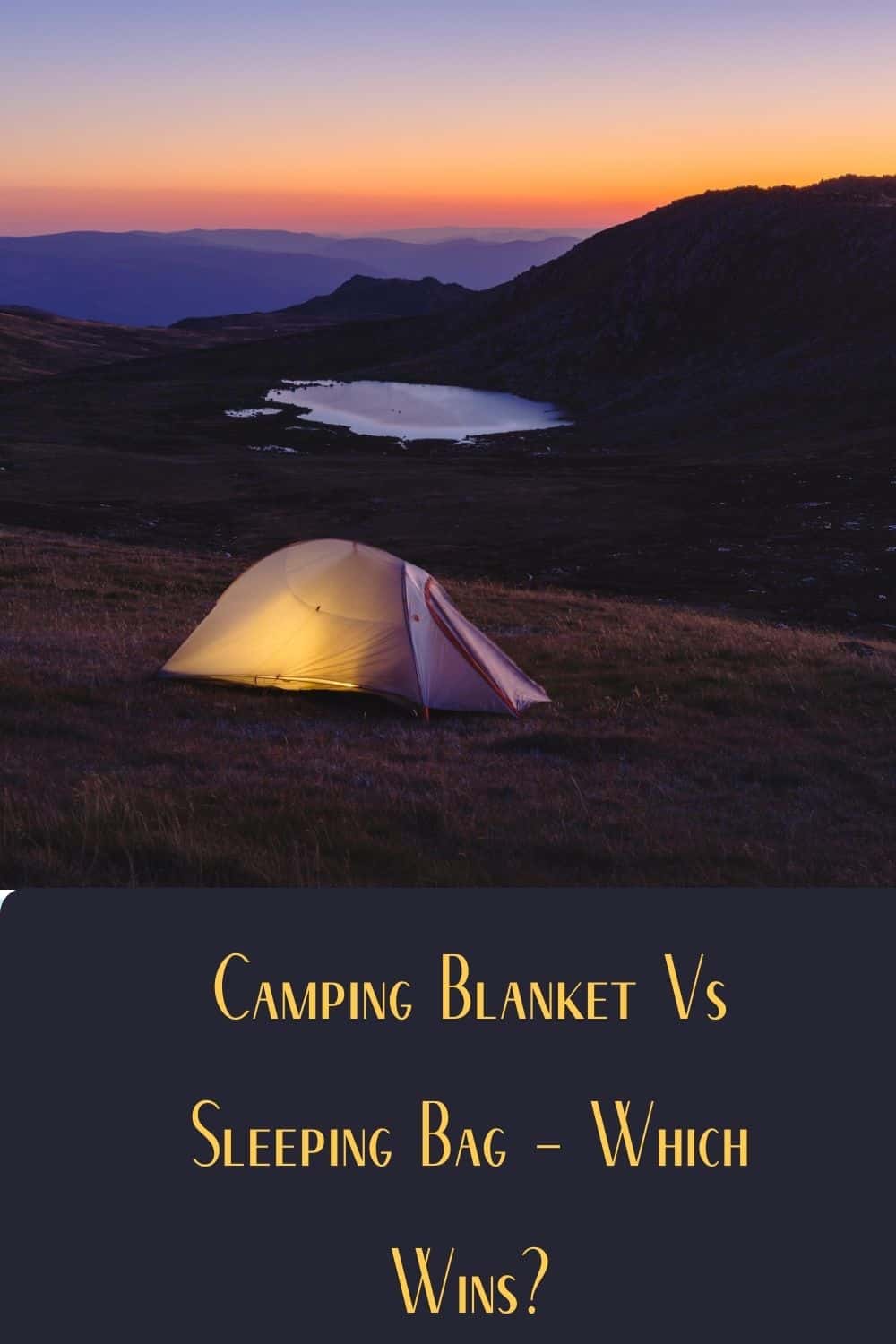 Pinterest image for Camping Blanket Vs Sleeping Bag - Which Wins?