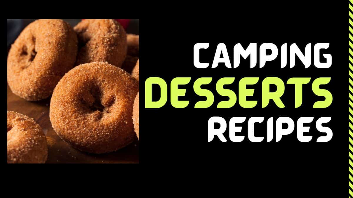 Camping desserts