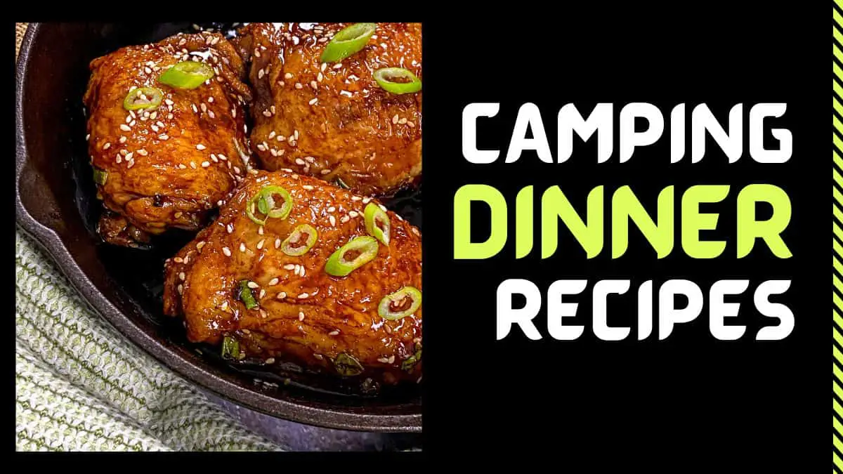 Camping Dinner Recipes