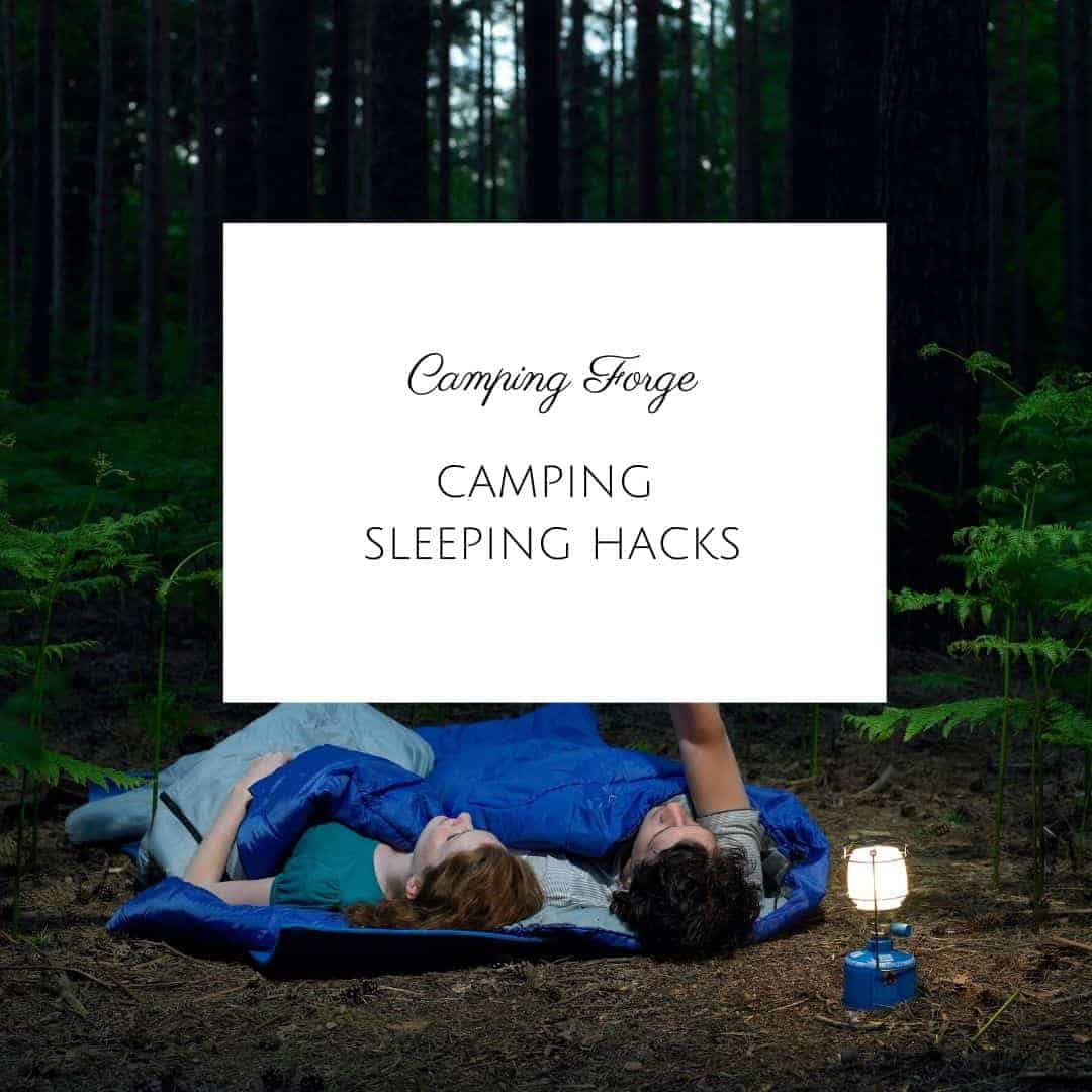 Camping Sleeping Hacks