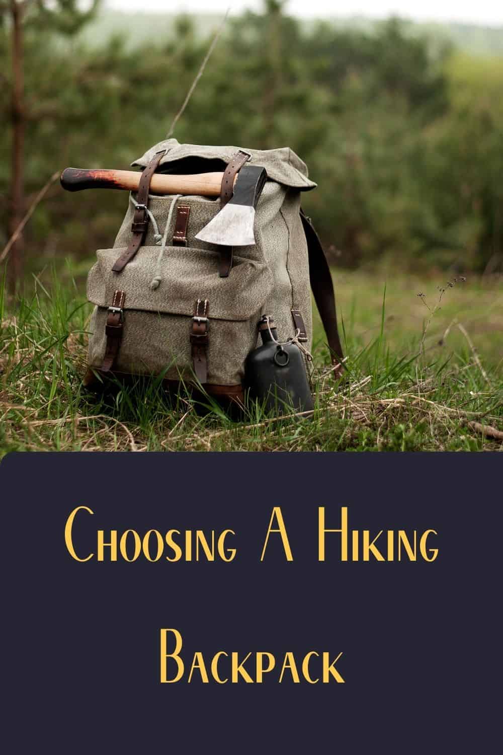 Pinterest image for Choosing A Hiking Backpack