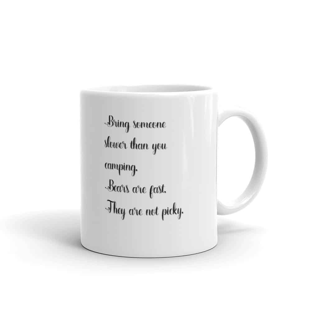 Bears Are Fast But Not Picky Mug