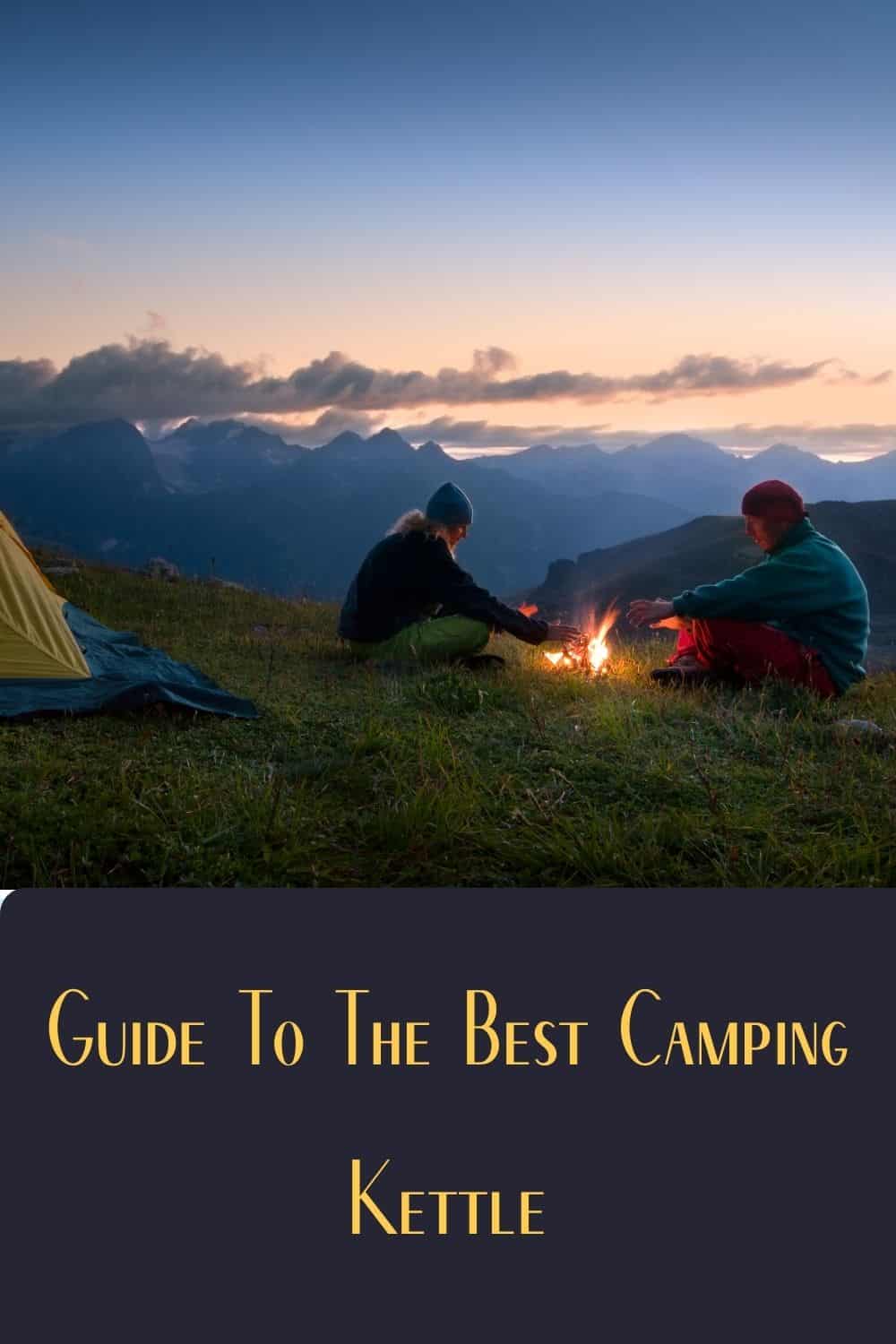 Pinterest image for Guide To The Best Camping Kettle