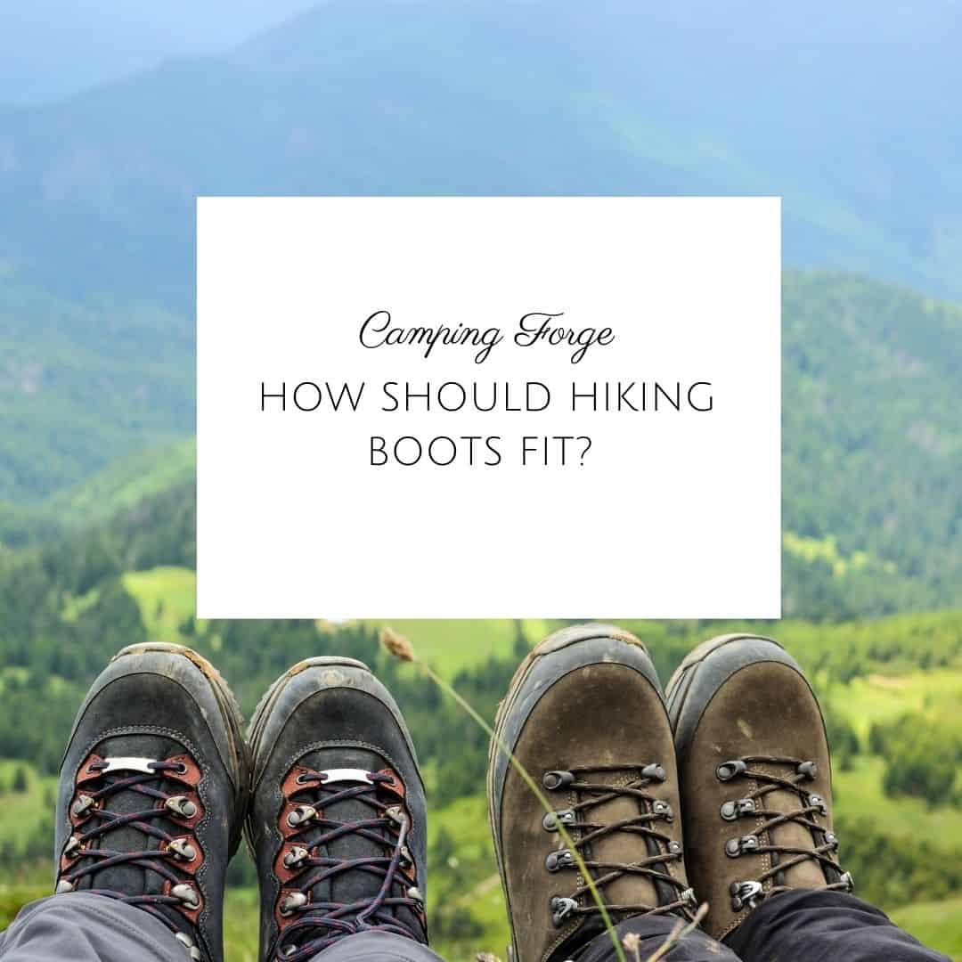 How Should Hiking Boots Fit?