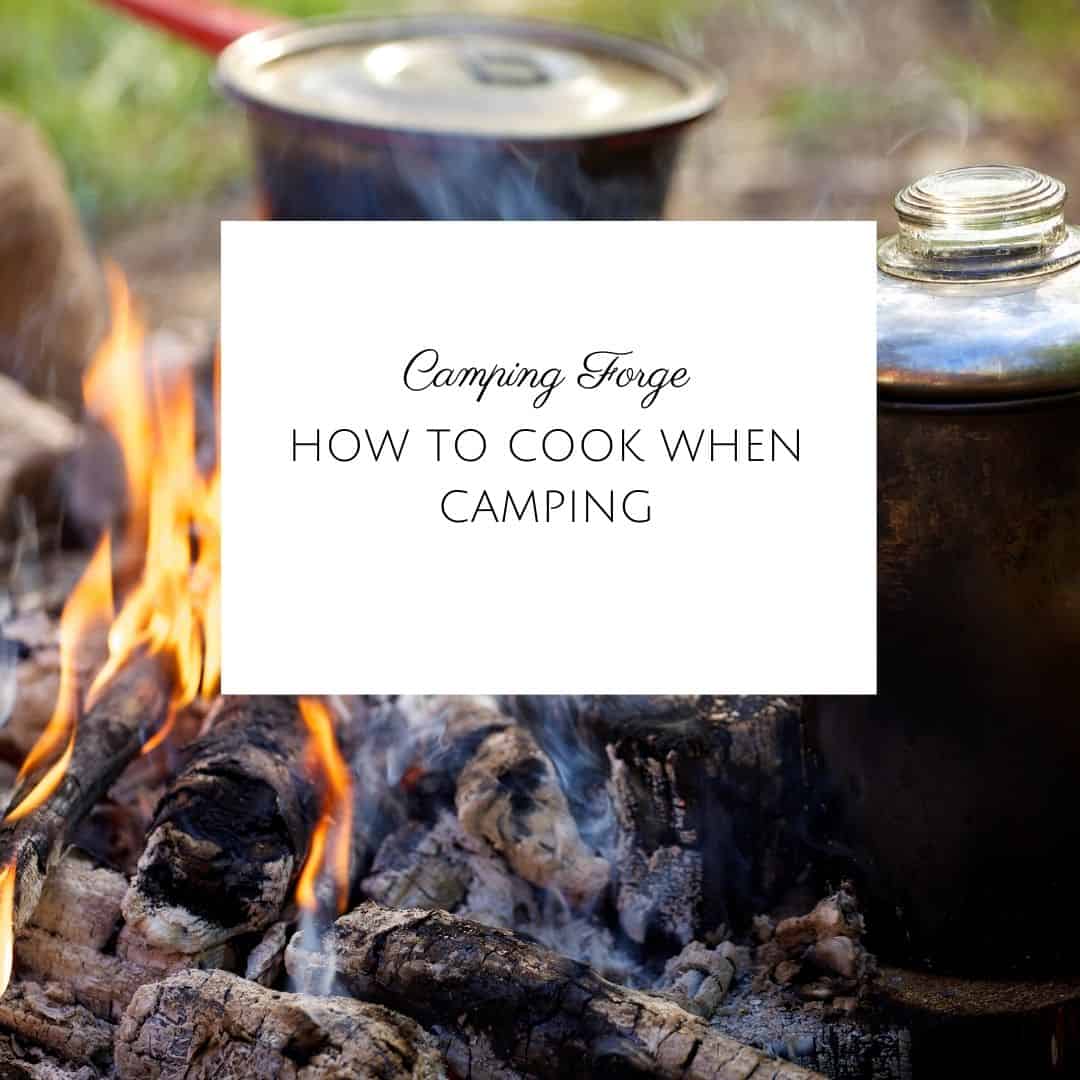 How To Cook When Camping