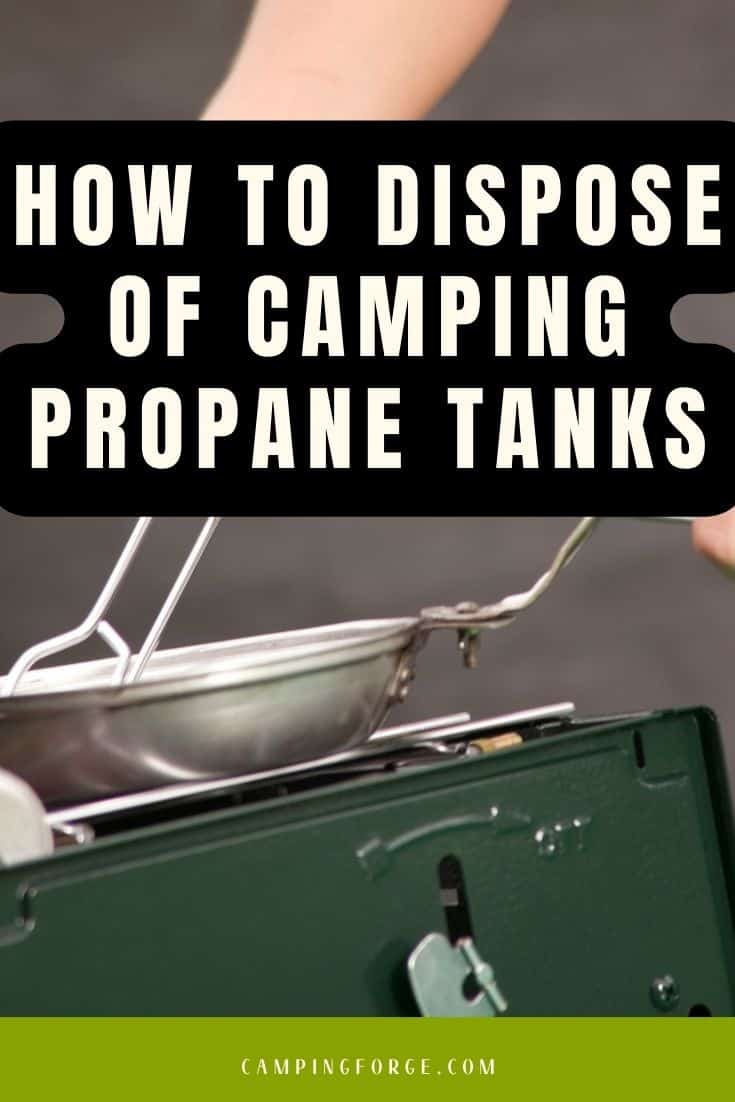 Pinterest image for How To Dispose Of Camping Propane Tanks