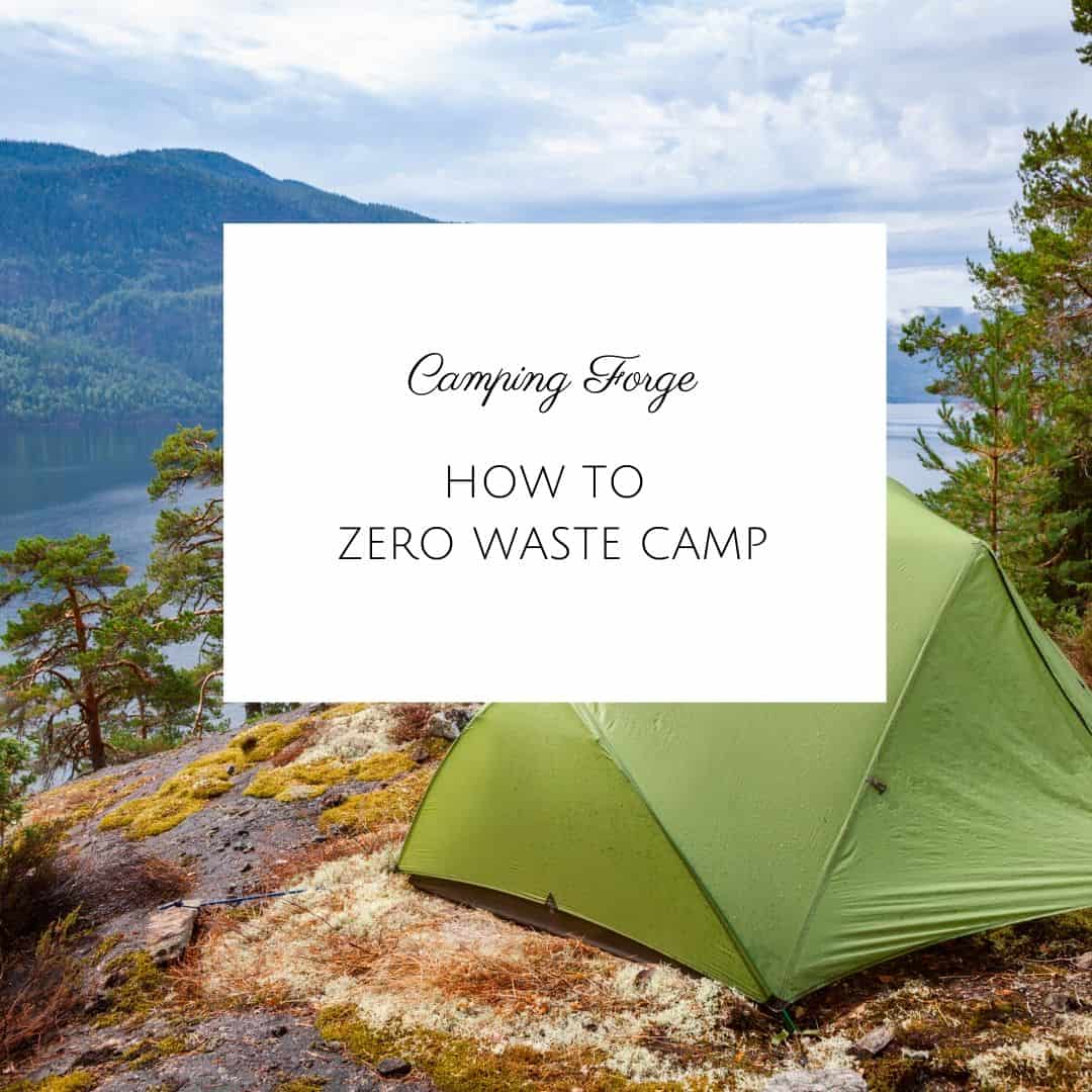 How To Zero Waste Camp