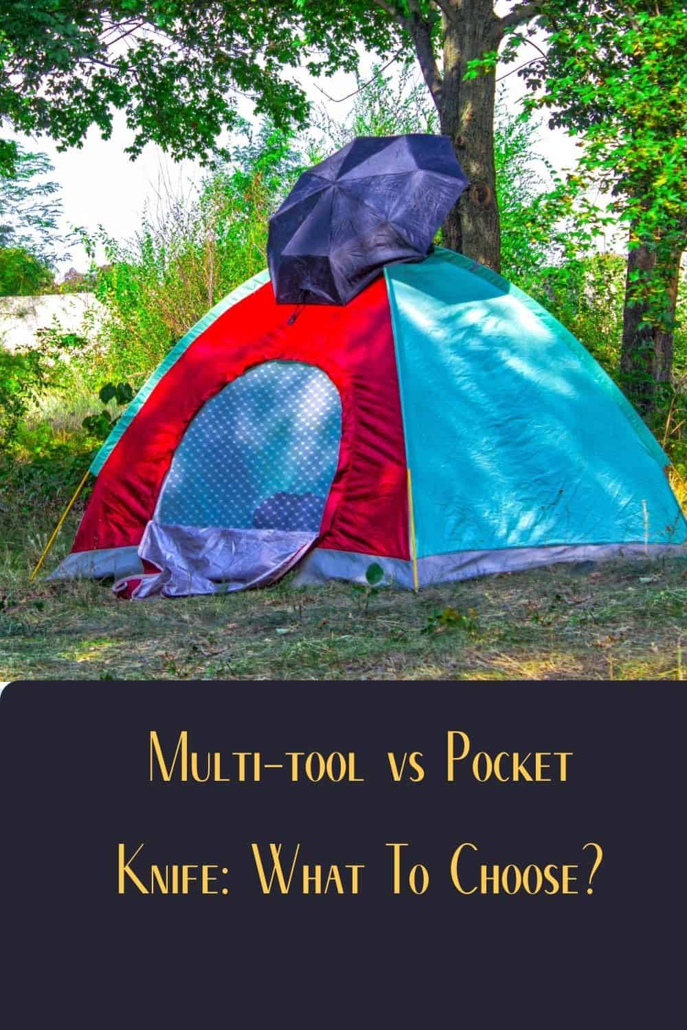 Pinterest image for Multi-tool vs Pocket Knife - Which One Should You Carry For Your Next Camping Trip?