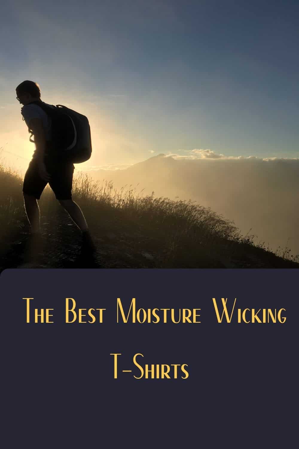 Pinterest image for The Best Moisture Wicking T-Shirts