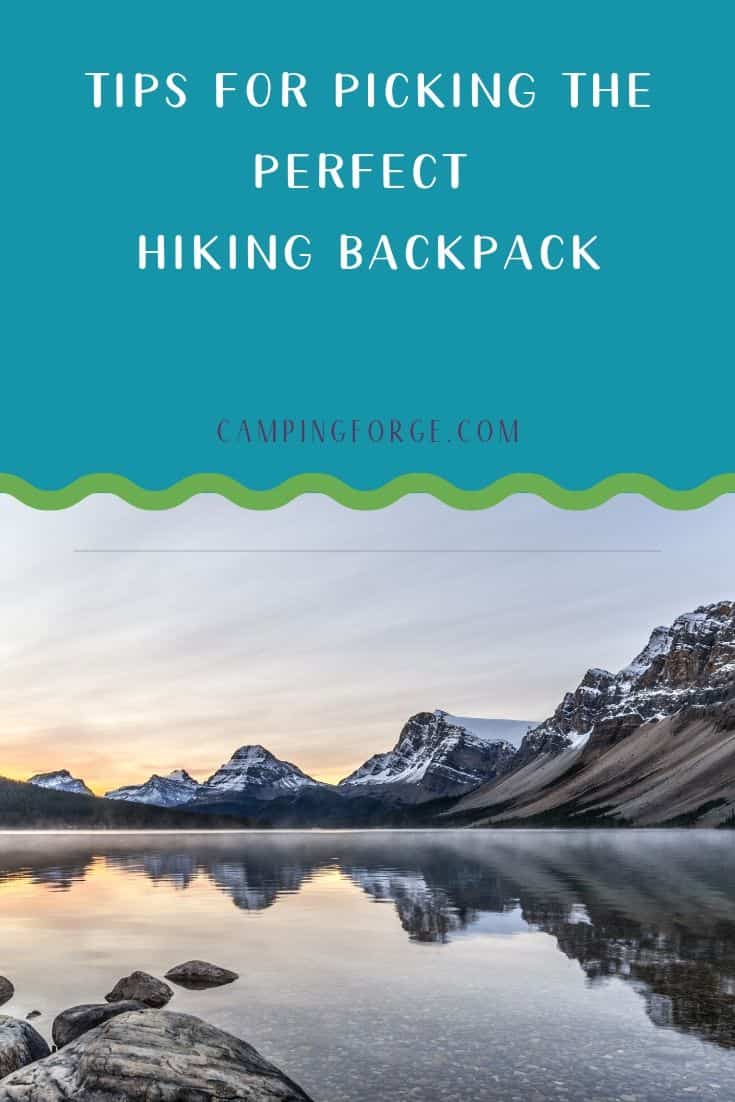 Pinterest image for Tips For Picking The Perfect Hiking Backpack
