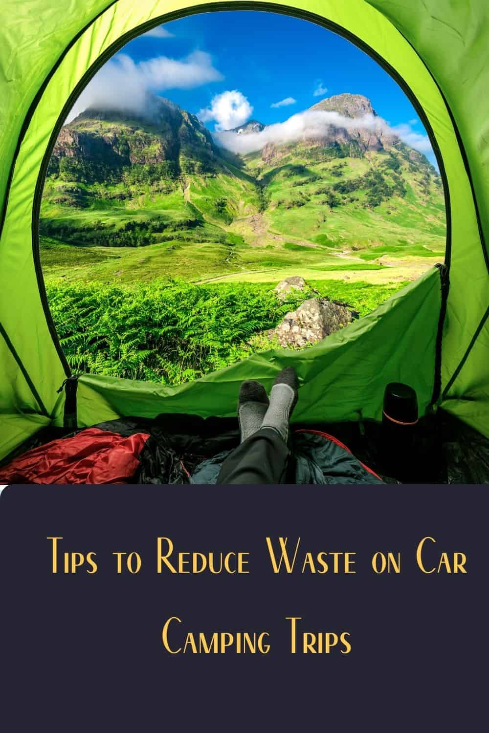 Pinterest image for Tips to Reduce Waste on Car Camping Trips