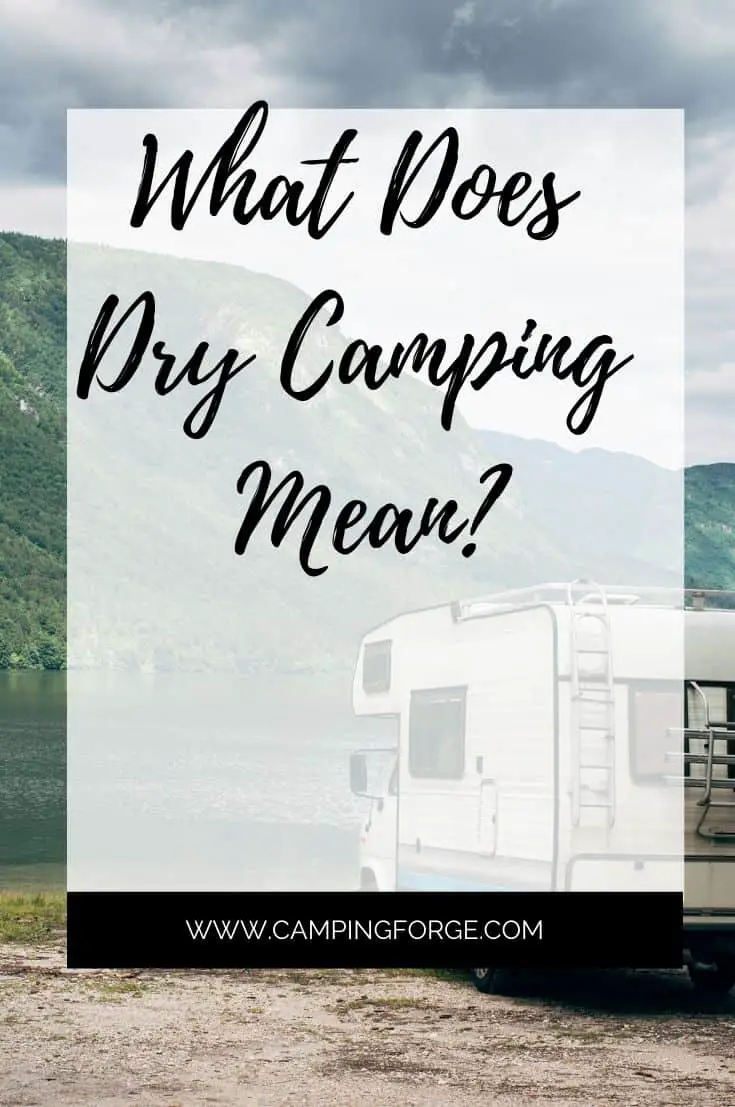 Pinterest image for What Does Dry Camping Mean | What Is Dry Camping