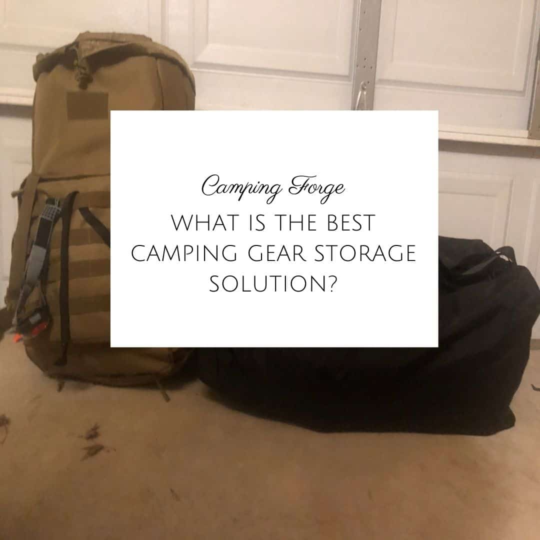 What Is The Best Camping Gear Storage Solution