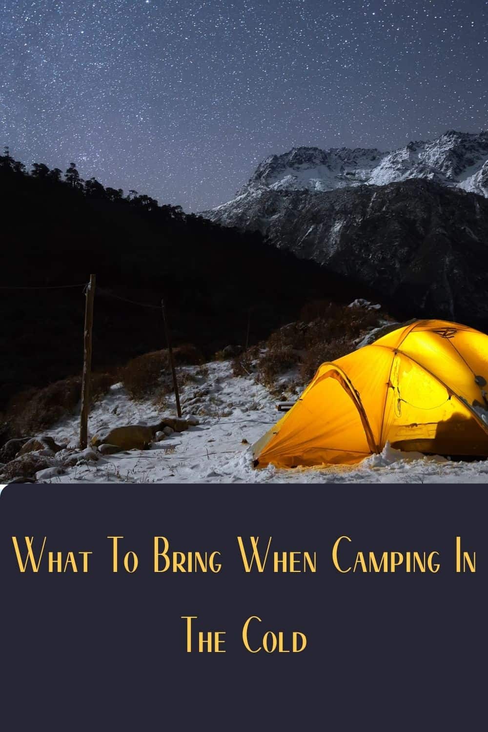 Pinterest image for What To Bring When Camping In The Cold