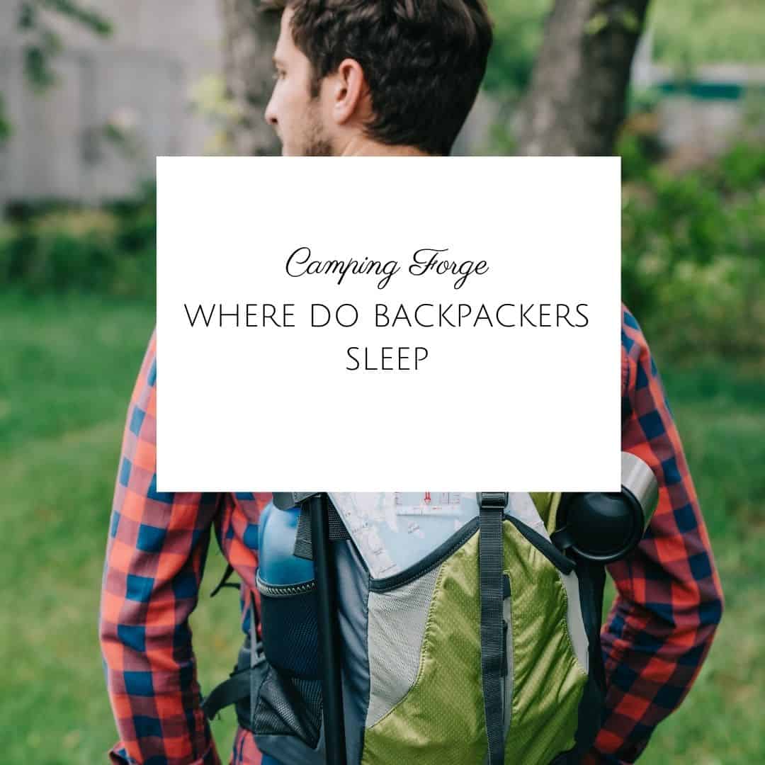 Where Do Backpackers Sleep
